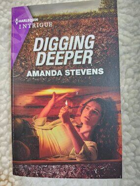 Amanda Stevens Digging Deeper Harlequin Intrigue Paperback 2023 Suspense Novel